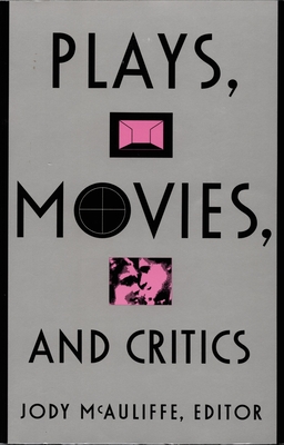 Plays, Movies, and Critics