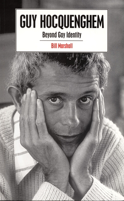 Guy Hocquenghem: Beyond Gay Identity