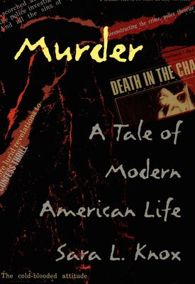 Murder: A Tale of Modern American Life