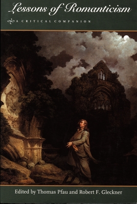 Lessons of Romanticism: A Critical Companion (Library)