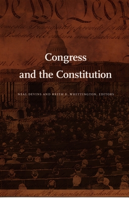 Congress and the Constitution (Constitutional Conflicts)