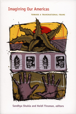 Imagining Our Americas: Toward a Transnational Frame (Radical Perspectives)