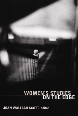 Women's Studies on the Edge (A Differences Book)