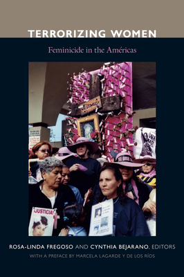 Terrorizing Women: Feminicide in the Americas