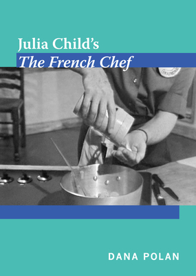 Julia Child's The French Chef (Spin Offs)