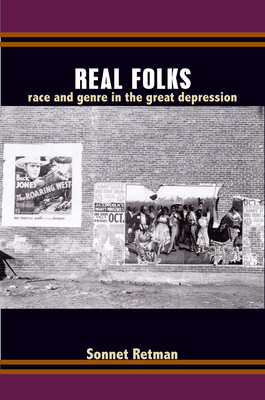 Real Folks: Race and Genre in the Great Depression
