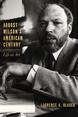 Image for August Wilson's American Century: Life as Art (Regional) August Wilson's American Century: Life as Art (Regional)