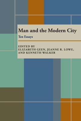 Man and the Modern City: Ten Essays