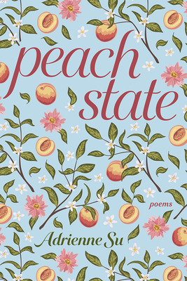 Peach State: Poems (Pitt Poetry Series)