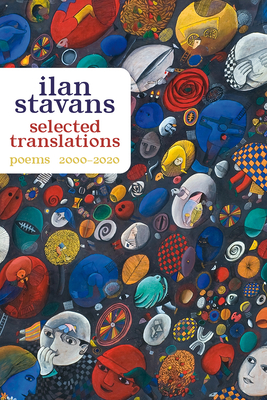Selected Translations: 2000-2020 (Pitt Poetry Series)