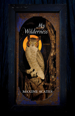 My Wilderness: Poems (Pitt Poetry Series)