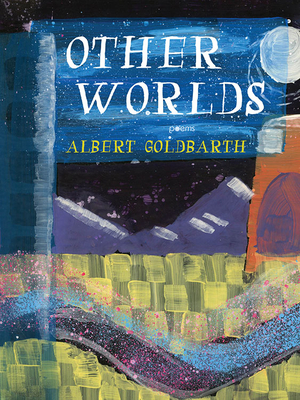 Other Worlds (Pitt Poetry Series)