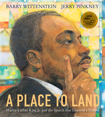 Image for PLACE TO LAND: MARTIN LUTHER KING JR. AND THE SPEECH THAT INSPIRED A NATION