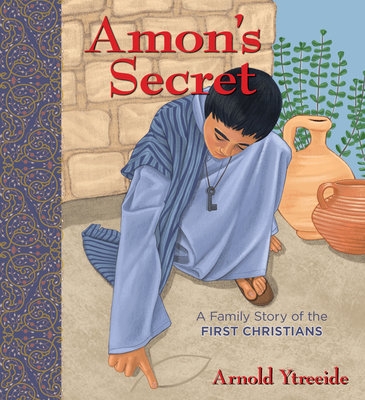 Image for Amon's Secret: A Family Story of the First Christians