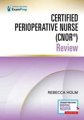 Certified Perioperative Nurse (CNOR) Review