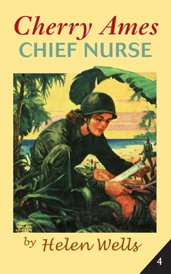 Image for Cherry Ames, Chief Nurse (Cherry Ames Nurse Stories, 4) Cherry Ames, Chief Nurse (Cherry Ames Nurse Stories, 4)