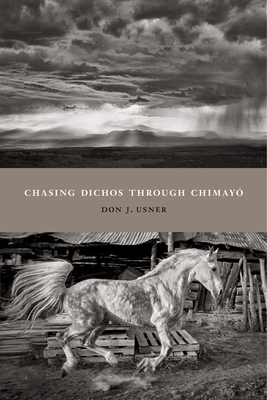 Chasing Dichos through Chimay (Querencias Series)
