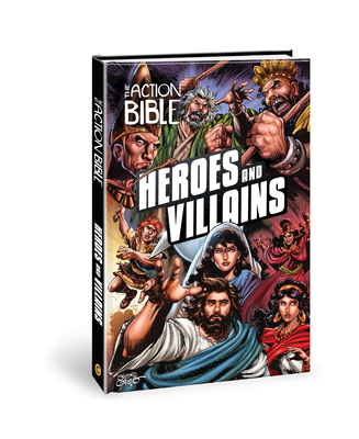 Image for The Action Bible: Heroes and Villains (Action Bible Series)
