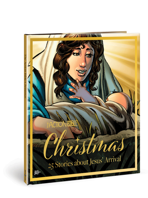 Image for The Action Bible Christmas: 25 Stories about Jesus' Arrival (Action Bible Series)
