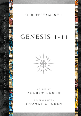 Image for Genesis 1-11 (Ancient Christian Commentary on Scripture, OT Volume 1)