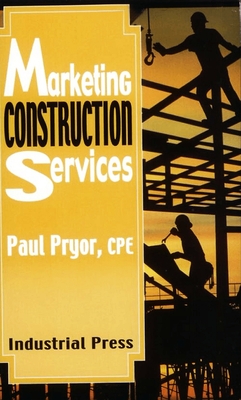 Marketing Construction Services (Volume 1)