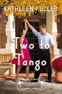 Image for Two to Tango (A Maple Falls Romance) Two to Tango (A Maple Falls Romance)