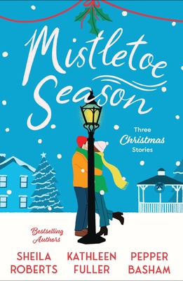 Mistletoe Season: Three heartwarming, low-spice Christmas romances perfect for a short escape