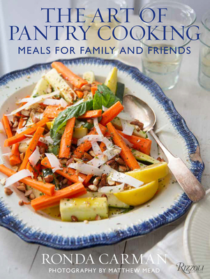 Image for The Art of Pantry Cooking: Meals for Family and Friends