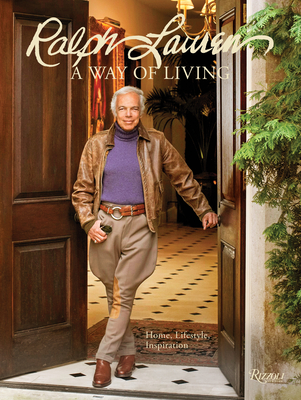 Ralph Lauren A Way of Living: Home, Design, Inspiration