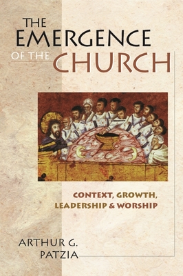 The emergence of the church: Context, Growth, Leadership And Worship
