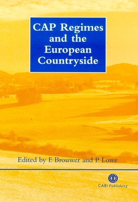 CAP Regimes and the European Countryside (Cabi)