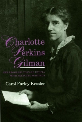 Charlotte Perkins Gilman (Liverpool Science Fiction Texts & Studies)