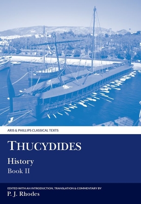 THUCYDIDES: HISTORY BOOK II With an Introduction, Translation and Commentary