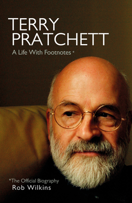 Terry Pratchett : A Life with Footnotes
