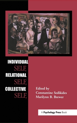 Individual Self, Relational Self, Collective Self