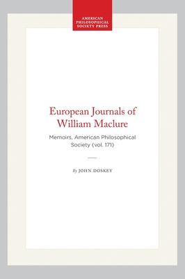 The European Journals of William Maclure.