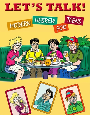 Image for Let's Talk! Modern Hebrew for Teens (Hebrew Edition) Let's Talk! Modern Hebrew for Teens (Hebrew Edition)