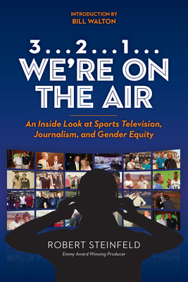 3. 2.1. We're on the Air: An Inside Look at Sports Television, Journalism, and Gender Equity