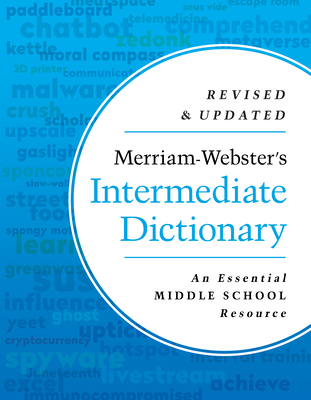 Merriam-Webster's Intermediate Dictionary - Middle School Dictionary - Features 70,000+ Entries, Usage Examples, Illustrations & More