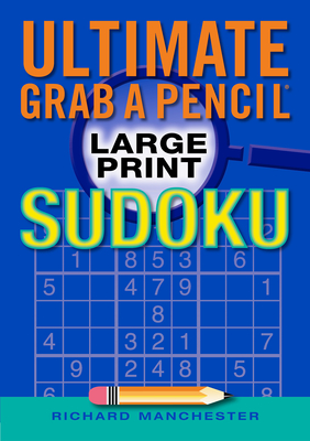 Image for Ultimate Grab A Pencil Large Print Sudoku
