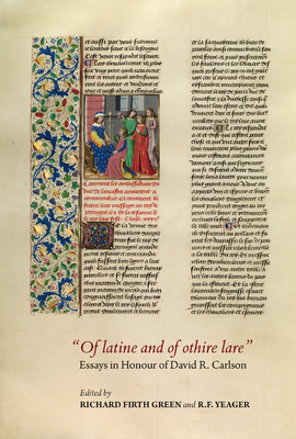 Image for "Of latine and of othire lare": Essays in Honour of David R. Carlson (Papers in Mediaeval Studies)