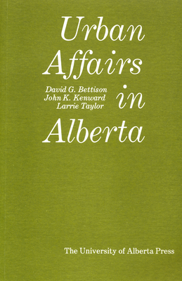 Urban Affairs in Alberta - Volume 2 of 2