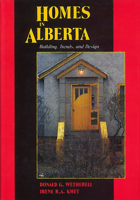 Homes in Alberta: Building, Trends, and Design
