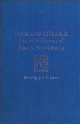 POLIS AND IMPERIUM Studies in Honour of Edward Togo Salmon