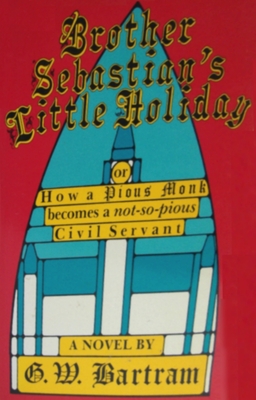 Brother Sebastian's Little Holiday, or How a Pious Monk Becomes a Not-So-Pious Civil Servant