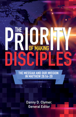 Image for The Priority of Making Disciples
