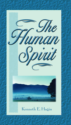 Image for The Human Spirit (Vol 2 of Spirit, Soul, & Body Series)