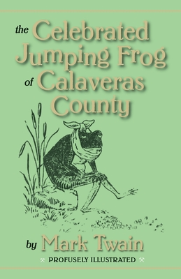 Image for The Celebrated Jumping Frog of Calaveras County The Celebrated Jumping Frog of Calaveras County