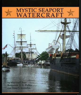 Mystic Seaport Watercraft (Maritime)
