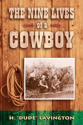 Image for The Nine Lives of a Cowboy